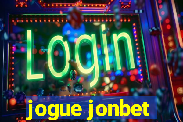 jogue jonbet